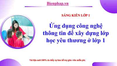 Ứng dụng công nghệ thông tin để xây dựng lớp học yêu thương ở lớp 1